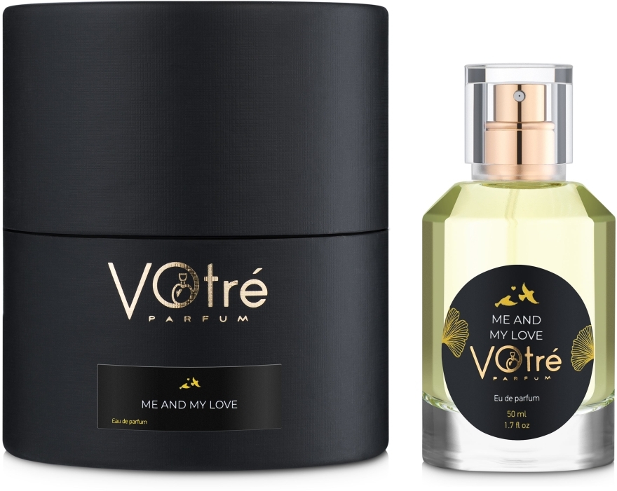 Votre Parfum - Me And My Love